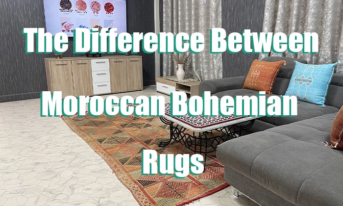 The Difference Between Moroccan Bohemian Rugs and Other Moroccan Rugs